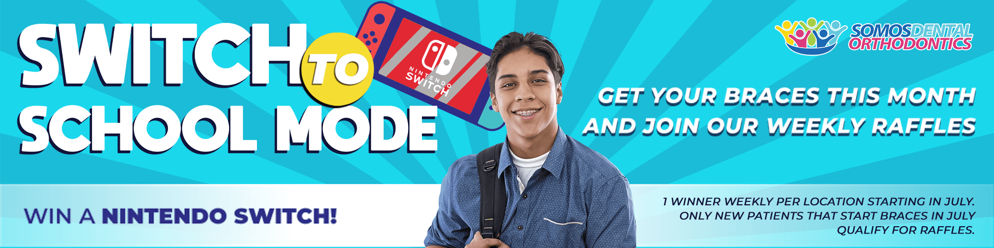 Banner to promote a raffle to win a nintendo switch at somos dental